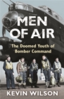 Image for Men of air  : doomed youth of Bomber Command, 1944