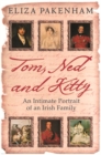Image for Tom, Ned and Kitty