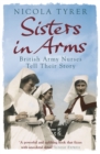 Sisters in arms  : British army nurses tell their story - Tyrer, Nicola