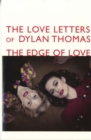 Image for The Love Letters of Dylan Thomas