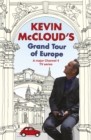 Image for Kevin McCloud&#39;s grand tour of Europe