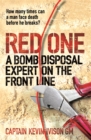 Image for Red one  : a bomb disposal expert on the front line