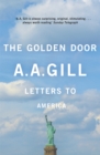 Image for The golden door  : letters to America
