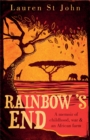 Image for Rainbow&#39;s End  : a memoir of childhood, war and an African farm