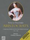 Image for Aristocrats : Caroline, Emily, Louisa and Sarah Lennox, 1750-1832 : Complete and Unabridged