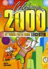 Image for Celebration 2000 Leicester