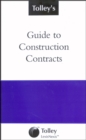 Image for Tolley&#39;s Guide to Construction Contracts