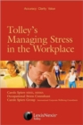 Image for Tolley&#39;s managing stress in the workplace