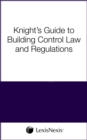 Image for Knight&#39;s Guide to Building Control Law and Regulations
