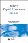 Image for Tolley&#39;s capital allowances, 2006-07