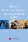 Image for Tolley&#39;s health and safety at work handbook 2009