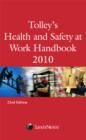 Image for Tolley&#39;s health and safety at work handbook 2010