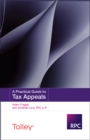 Image for A Practical Guide to Tax Appeals