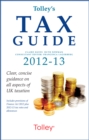 Image for Tolley&#39;s tax guide 2012-13
