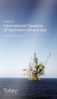 Image for Tolley&#39;s International Taxation of Upstream Oil and Gas