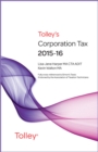 Image for Tolley&#39;s Corporation Tax 2015-16 Main Annual