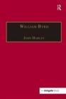 Image for William Byrd  : gentleman of the Royal Chapel
