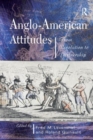 Image for Anglo-American attitudes  : from revolution to partnership