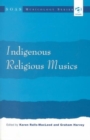 Image for Indigenous Religious Musics