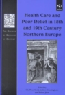Image for Health care and poor relief in 18th and 19th century Northern Europe
