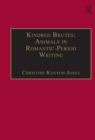 Image for Kindred Brutes: Animals in Romantic-Period Writing