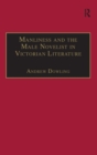 Image for Manliness and the male novelist in Victorian literature