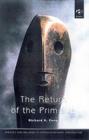 Image for The return of the primitive  : a new sociological theory of religion