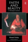 Image for Faith and beauty  : a theological aesthetic