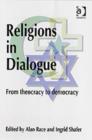 Image for Religions in dialogue  : from theocracy to democracy