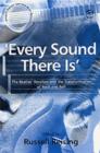 Image for &#39;Every sound there is&#39;  : the Beatles&#39; &#39;Revolver&#39; and the transformation of rock and roll