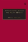 Image for Environmental Ethics and Policy-Making