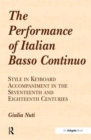 Image for The Performance of Italian Basso Continuo