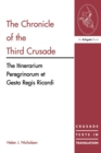 Image for Chronicle of the Third Crusade  : a translation of the Itinerarium peregrinorum et gesta Regis Ricardi