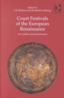 Image for Court Festivals of the European Renaissance