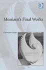 Image for Messiaen&#39;s final works