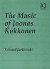 Image for The music of Joonas Kokkonen