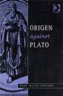 Image for Origen Against Plato