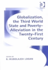 Image for Globalization, the Third World state and poverty-alleviation in the twenty-first century
