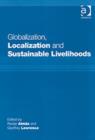 Image for Globalization, localization and sustainable livelihoods