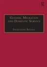 Image for Gender, Migration and Domestic Service