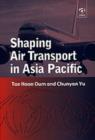 Image for Shaping Air Transport in Asia Pacific