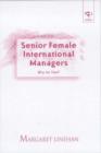 Image for Senior female international managers  : why so few?