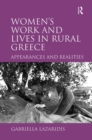 Image for Women&#39;s Work and Lives in Rural Greece