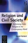 Image for Religion and civil society  : rethinking public religion in the contemporary world