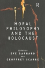 Image for Moral Philosophy and the Holocaust
