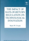Image for The Impact of Rate-of-Return Regulation on Technological Innovation