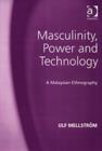 Image for Masculinity, Power and Technology