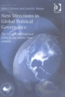 Image for New directions in global political governance  : the G8 and international order in the twenty-first century