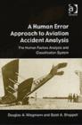 Image for A Human Error Approach to Aviation Accident Analysis
