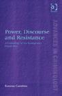 Image for Power, discourse and resistance  : a genealogy of the Strangeways prison riot